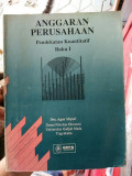 ANGGARAN PERUSAHAAN BUKU I : PENDEKATAN KUANTITATIF