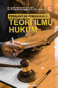 Pengantar Pemahaman Teori Ilmu Hukum