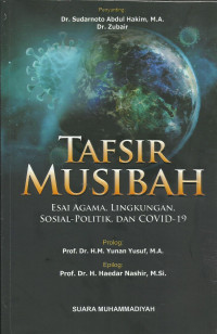 Tafsir Musibah: Esai Agama Lingkungan, Sosial-Politik, dan Covid-19