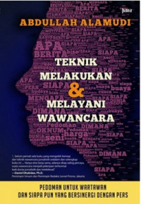 Teknik Melakukan & Melayani Wawancara