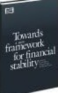 Towards A New Framework For Financial Stability