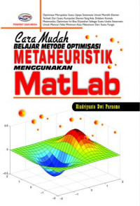 Cara Mudah Belajar Metode Optimasi Metaheuristik Menggunakan Matlab