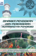 Dinamika Pendidikan dan Perkaderan Muhammadiyah Ponorogo