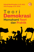 Teori Demokrasi: Memahami Teori dan Praktik