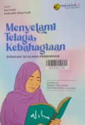 Menyelami Telaga Kebahagiaan Bersama 20 Ulama Perempuan