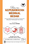 Buku Ajar Keperawatan Medikal Bedah: Asuhan Keperawatan Gangguan Pencernaan dilengkapi Pertimbangan Gerontologi