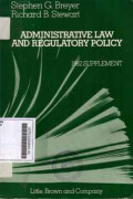 ADMINISTRATIVE LAW AND REGULATORY POLICY