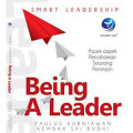 Smart Leadership Being A Leader - Aspek-aspek Pemahaman seorang Pemimpin