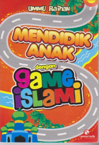 Image of MENDIDIK ANAK DENGAN GAME ISLAMI