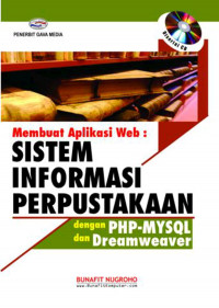 Image of MEMBUAT APLIKASI WEB:  SISTEM INFORMASI PERPUSTAKAAN DENGAN PHP-MYSQL DAN DREAMWEAVEER