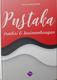 Image of Pustaka: Tradisi & Kesinambungan