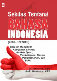 Image of Sekilas Tentang Bahasa Indonesia