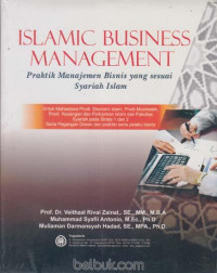 Image of Islamic Business Management: Praktik Manajemen Bisnis Yang Sesuai Syariah Islam