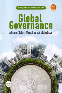 Global gevernance : sebagai solusi menghadapi globalisasi