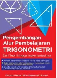 Pengembangan alur pembelajaran trigonometri : dari teori hingga implementasinya