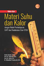 Materi Suhu dan Kalor Dengan Metode Pembelajaran CATT dan Pendekatan  Etno-STEM