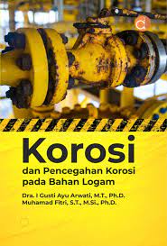 Korosi dan Pencegahan Korosi pada Bahan Logam