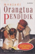 MENJADI ORANGTUA PENDIDIK