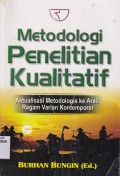 METODOLOGI PENELITIAN KUALITATIF : AKTUALISASI METODOLOGIS KE ARAH RAGAM VARIAN KONTEMPORER