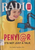 RADIO PENYIAR: IT'S NOT JUST A TALK