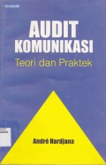 AUDIT KOMUNIKASI: TEORI DAN PRAKTEK