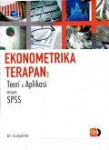 EKONOMETRIKA TERAPAN : TEORI & APLIKASI DENGAN SPSS