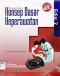 PENGANTAR KONSEP DASAR KEPERAWATAN Ed.2