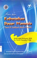 BUKU AJAR KEBUTUHAN DASAR MANUSIA : TEORI & APLIKASI DALAM PRAKTIK
