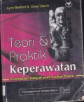 TEORI & PRAKTIK KEPERAWATAN PENDEKATAN INTEGRAL PADA ASUHAN PASIEN