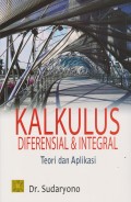 KALKULUS DIFERENSIAL & INTEGRAL TEORI DAN APLIKASI