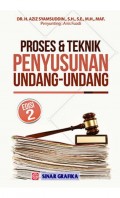 PROSES & TEKNIK PENYUSUNAN UNDANG UNDANG EDISI 2