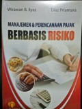 MANAJEMEN & PERENCANAAN PAJAK BERBASIS RISIKO