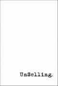 UNSELLING