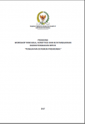 PROSIDING WORKSHOP PANCASILA, KONSTITUSI DAN KETATANEGARAAN BADAN PENGKAJIAN MPR RI “PENGUATAN SISTEMEM PRESIDENSIIL”