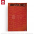 Ideologi Tanpa Akhir
