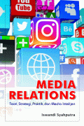 Media Relations : Teori, Strategi, dan Intelijen