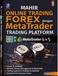 Mahir Online Tranding Forex dengan Metatrader Tranding Platform